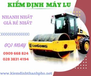 Hình ảnh kiểm định máy lu