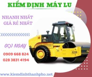 Hình ảnh kiểm định máy lu