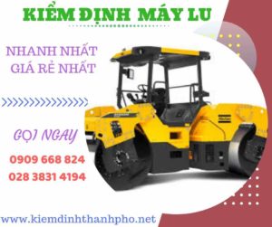 Hình ảnh kiểm định máy lu