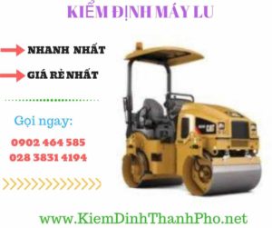 Hình ảnh kiểm định máy lu