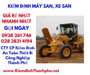 hình ảnh kiểm định máy san,xe san