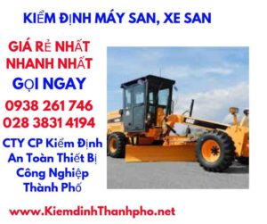 hình ảnh kiểm định máy san,xe san