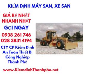 hình ảnh kiểm định máy san,xe san