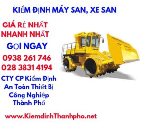 hình ảnh kiểm định máy san,xe san