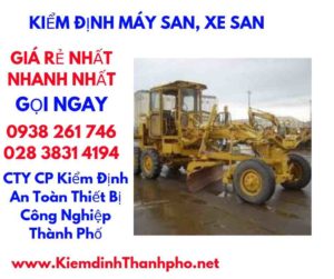 hình ảnh kiểm định máy san,xe san