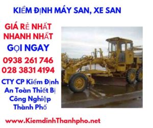 hình ảnh kiểm định máy san,xe san