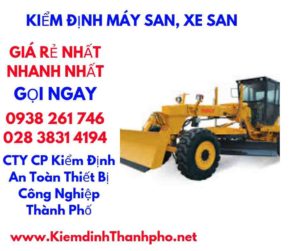 hình ảnh kiểm định máy san,xe san