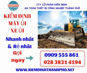 Hình ảnh kiểm định máy ủi xe ủi