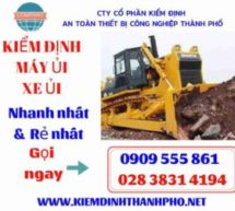 Hình ảnh kiểm định máy ủi xe ủi