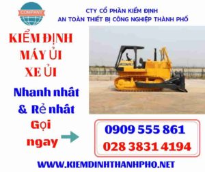 Hình ảnh kiểm định máy ủi xe ủi