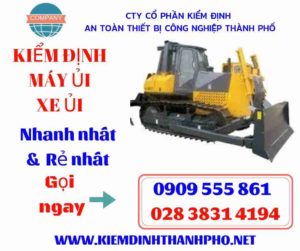 Hình ảnh kiểm định máy ủi xe ủi