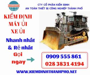 Hình ảnh kiểm định máy ủi xe ủi