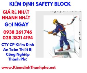 hình ảnh kiểm định safety block