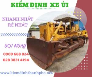 Hình ảnh kiểm định xe ủi