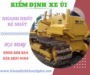 Hình ảnh kiểm định xe ủi