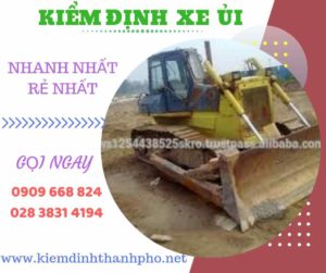 Hình ảnh kiểm định xe ủi