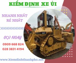 Hình ảnh kiểm định xe ủi