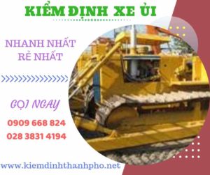 Hình ảnh kiểm định xe ủi