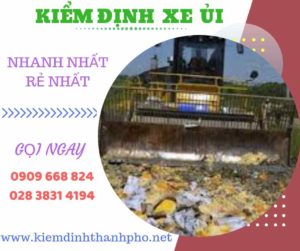 Hình ảnh kiểm định xe ủi