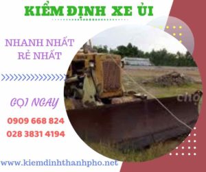 Hình ảnh kiểm định xe ủi