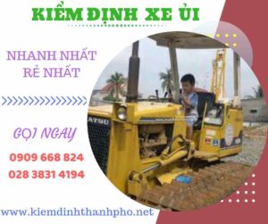 Hình ảnh kiểm định xe ủi