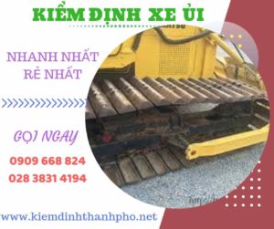 Hình ảnh kiểm định xe ủi