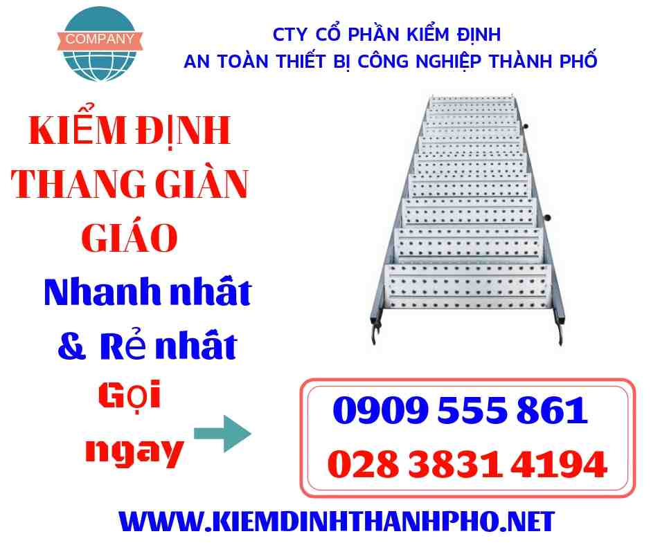 Hình ảnh kiểm định thang giàn giáo