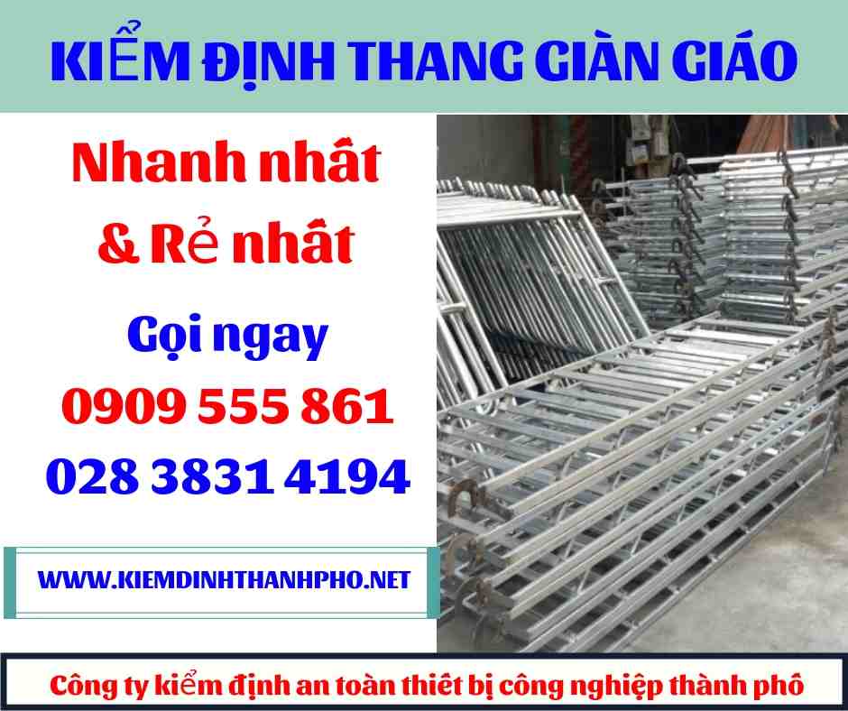 Hình ảnh kiểm định thang giàn giáo