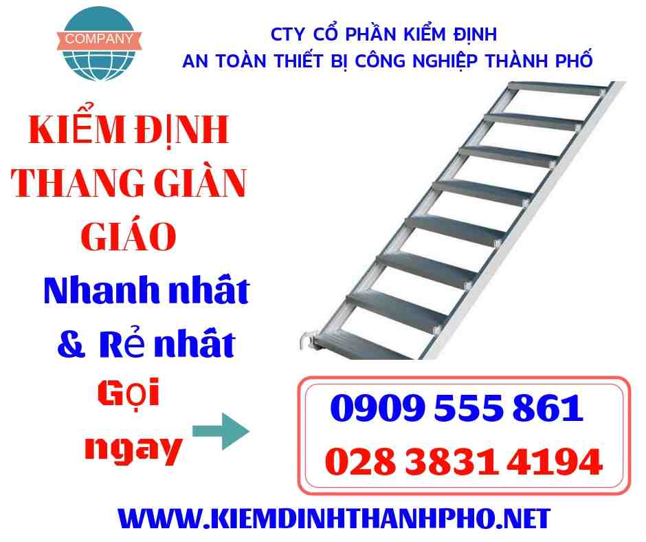 Hình ảnh kiểm định thang giàn giáo