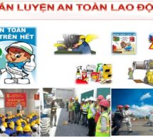 CHIÊU SINH LỚP HUẤN LUYỆN AN TOÀN LAO ĐỘNG CÁC NHÓM 1,2,3,4,5,6